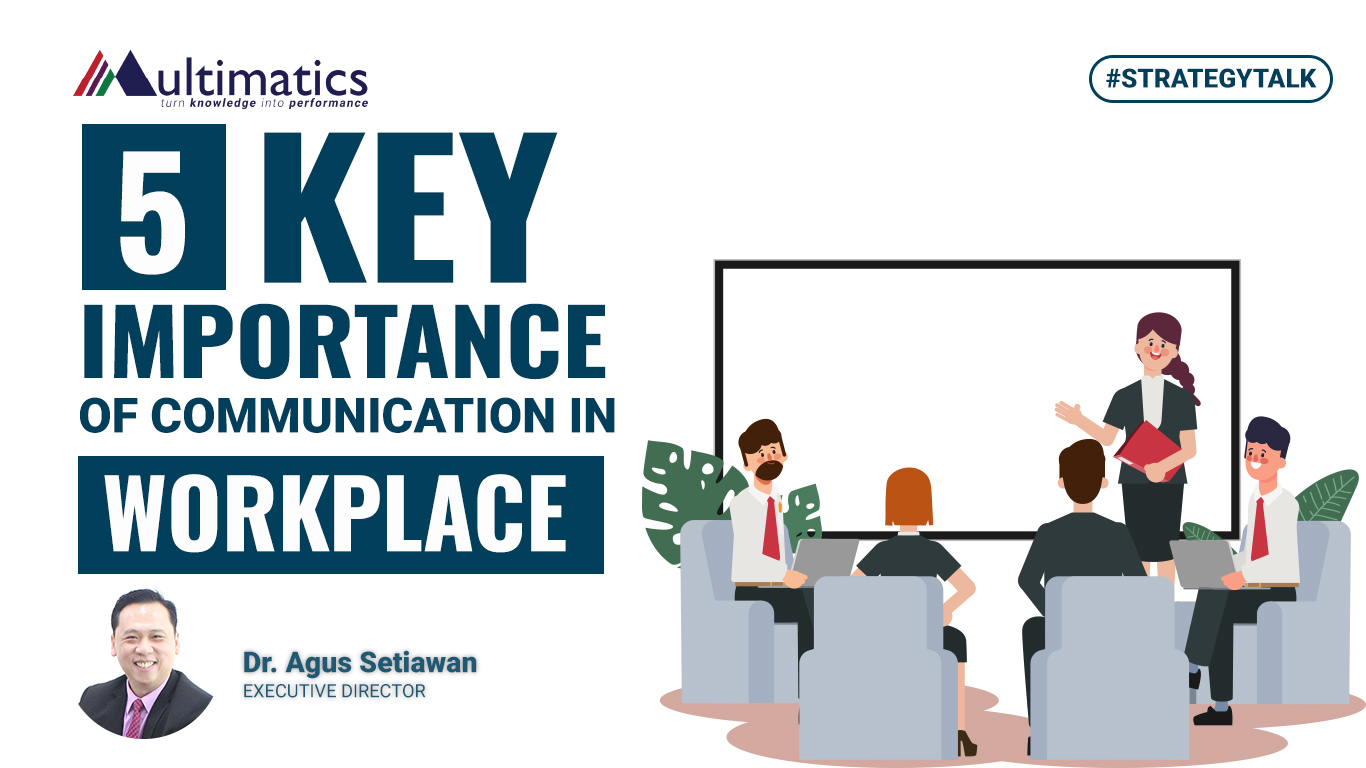5 Key Importance of Communication in Workplace